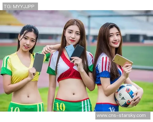 足球宝贝美女展现青春活力与魅力，助力赛场激情与梦想的完美结合